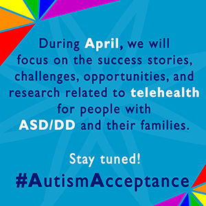 April 2021: Autism Acceptance Month