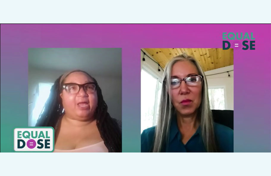 A split screen video recording of the Equal Dose podcast presented by WebsEdge Medicine with Jamie Junior (left) and Dr. Sharon Milberger (right).